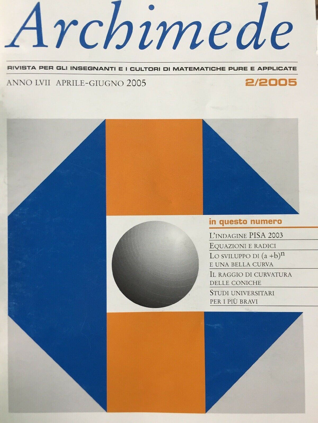 ARCHIMEDE RIVISTA DI MATEMATICHE PURE E APPLICATE APRILE GIUGNO 2005  J682