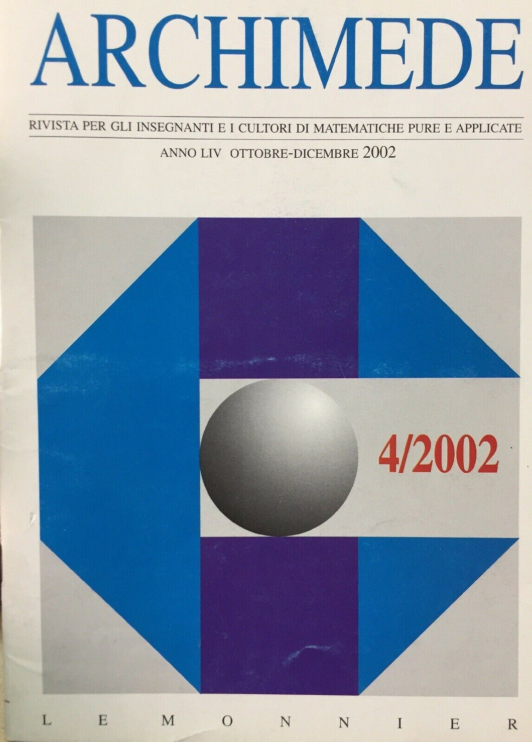 ARCHIMEDE RIVISTA DI MATEMATICHE PURE E APPLICATE OTTOBRE DICEMBRE 2002 J692