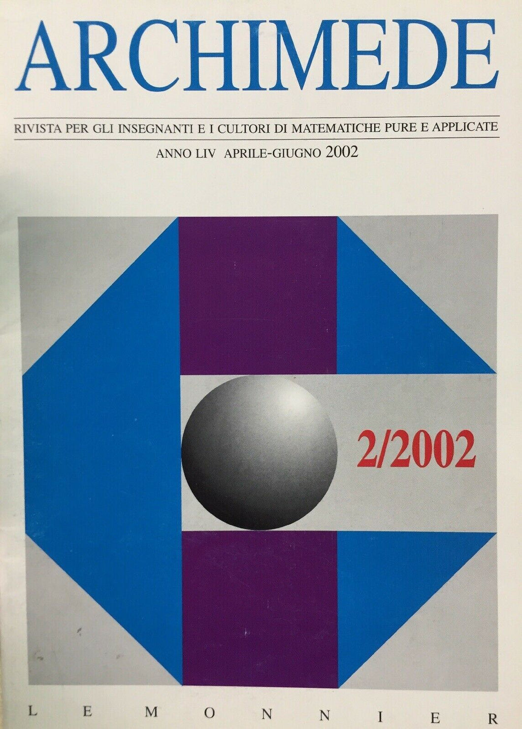 ARCHIMEDE RIVISTA DI MATEMATICHE PURE E APPLICATE APRILE GIUGNO 2002 J694