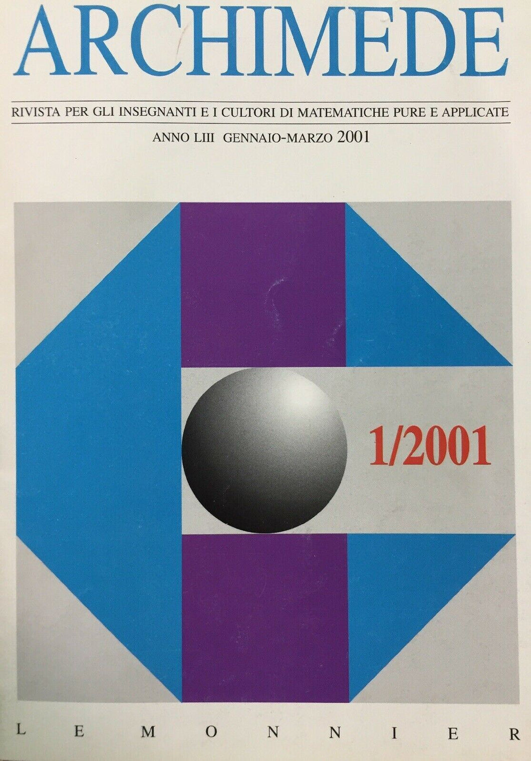 ARCHIMEDE RIVISTA DI MATEMATICHE PURE E APPLICATE GENNAIO MARZO 2001 J696