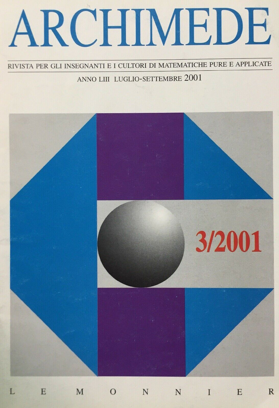 ARCHIMEDE RIVISTA DI MATEMATICHE PURE E APPLICATE LUGLIO SETTEMBRE 2001 J698