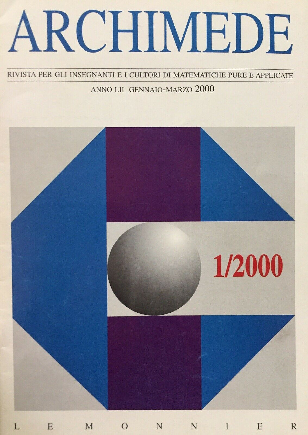ARCHIMEDE RIVISTA DI MATEMATICHE PURE E APPLICATE GENNAIO MARZO 2000 J736