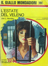 Carica l&#39;immagine nel visualizzatore di Gallery, L’ESTATE DEL VELENO J. L. HENSLEY IL GIALLO MONDADORI N.1494 J823
