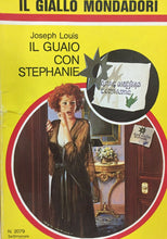 Carica l&#39;immagine nel visualizzatore di Gallery, IL GUAIO CON STEPHANIE J. LOUIS IL GIALLO MONDADORI N.2079 J841
