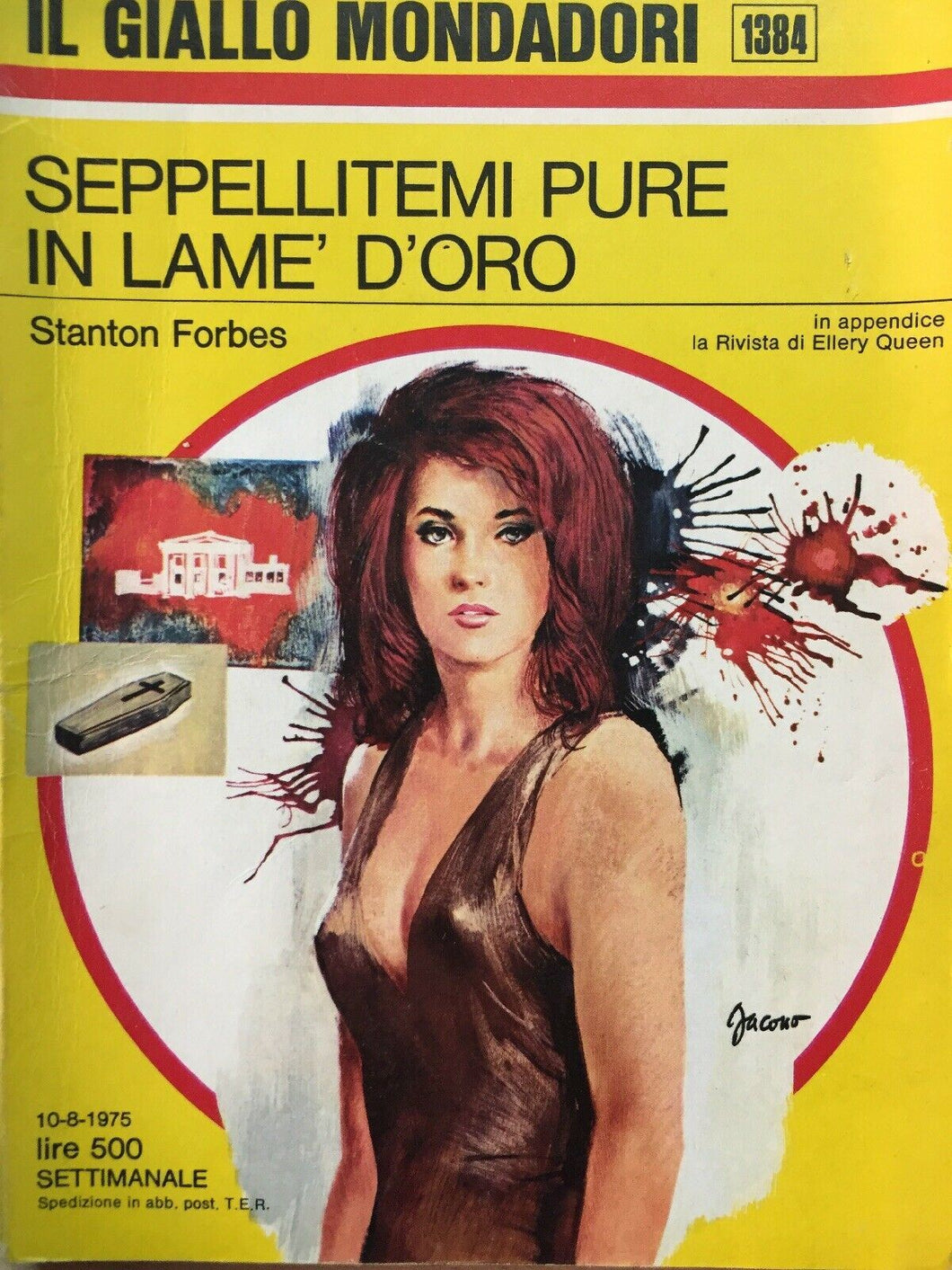 SEPPELLITEMI PURE IN LAME’ D’ORO S. FORBES IL GIALLO MONDADORI N.1384 J868