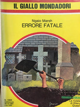 Carica l&#39;immagine nel visualizzatore di Gallery, ERRORE FATALE N. MARSH IL GIALLO MONDADORI N.1656 J872
