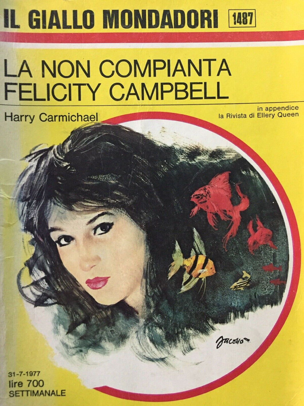 LA NON COMPIANTA FELICITY CAMPBELL H. CARMICHAEL IL GIALLO MONDADORI N.1487 J876