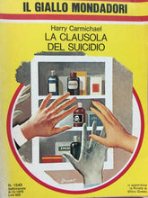 Carica l&#39;immagine nel visualizzatore di Gallery, LA CLAUSOLA DEL SUICIDIO H. CARMICHAEL IL GIALLO MONDADORI N.1549 J880
