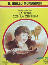 Carica l&#39;immagine nel visualizzatore di Gallery, LA TIGRE CON LA CRINIERA M. MCMULLEN IL GIALLO MONDADORI N.1763 J911
