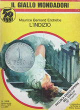Carica l&#39;immagine nel visualizzatore di Gallery, L’INDIZIO M. BERNARD ENDREBE IL GIALLO MONDADORI N.1608 J920
