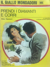 Carica l&#39;immagine nel visualizzatore di Gallery, PRENDI I DIAMANTI E CORRI A. SAXSON IL GIALLO MONDADORI N.1410 J957
