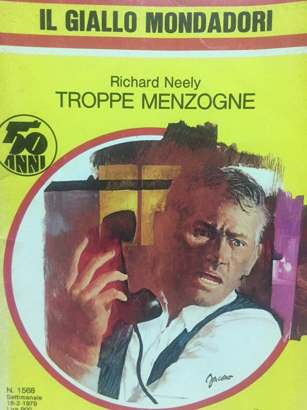TROPPE MENZOGNE R. NEELY IL GIALLO MONDADORI N.1568 J962