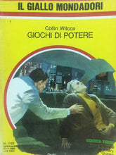 Carica l&#39;immagine nel visualizzatore di Gallery, GIOCHI DI POTERE C. WILCOX IL GIALLO MONDADORI N.1722 J967
