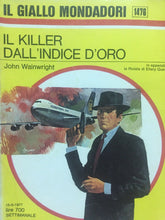 Carica l&#39;immagine nel visualizzatore di Gallery, IL KILLER DALL’INDICE D’ORO J. WAINWRIGHT   IL GIALLO MONDADORI N.1476 J971
