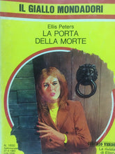 Carica l&#39;immagine nel visualizzatore di Gallery, LA PORTA DELLA MORTE E. PETERS  IL GIALLO MONDADORI N.1630 J978
