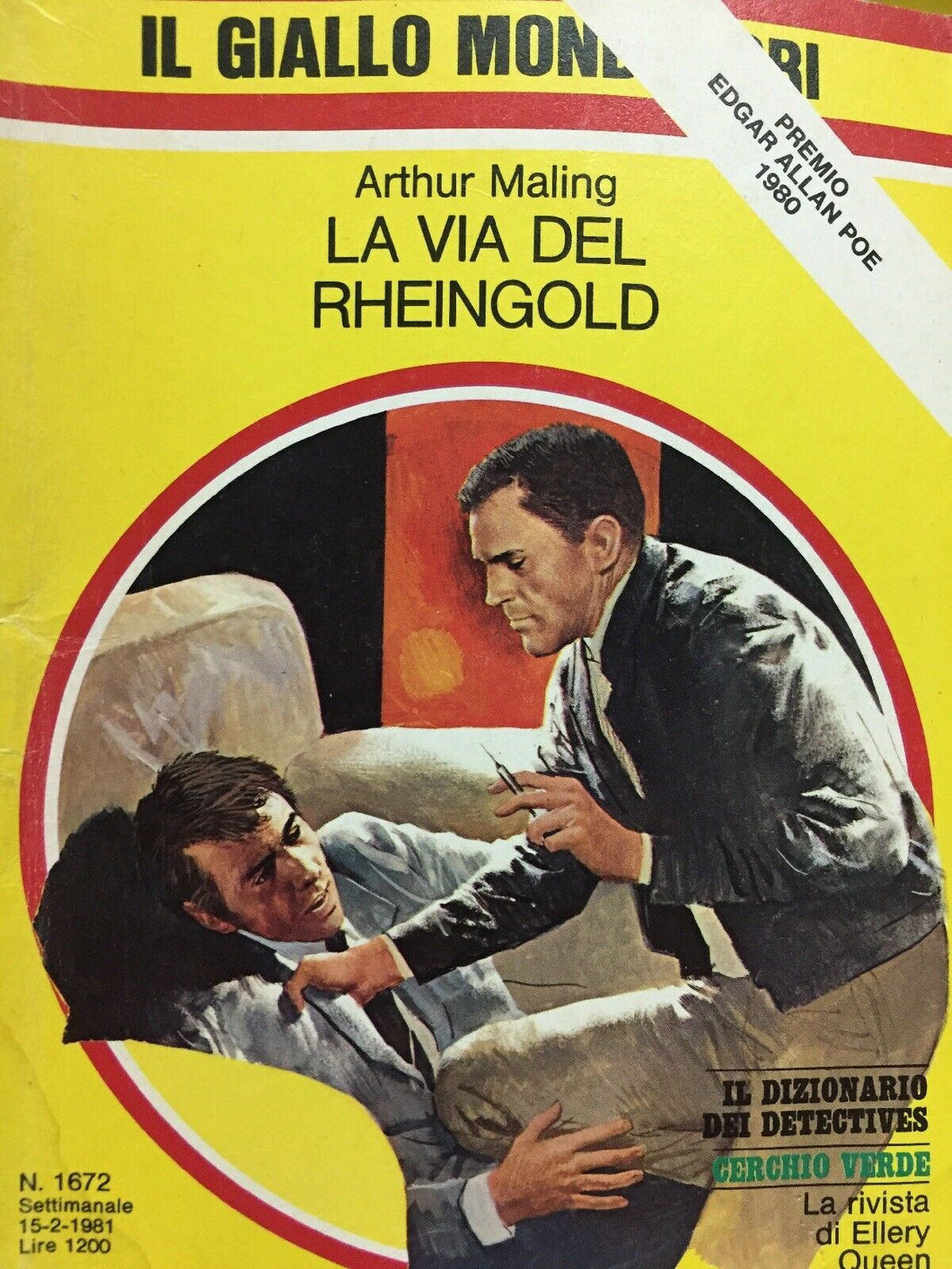 LA VIA DEL RHEINGOLD A. MALING IL GIALLO MONDADORI N.1672 J986