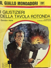 Carica l&#39;immagine nel visualizzatore di Gallery, I GIUSTIZIERI DELLA TAVOLA ROTONDA G. ASHE IL GIALLO MONDADORI N.1297 J987
