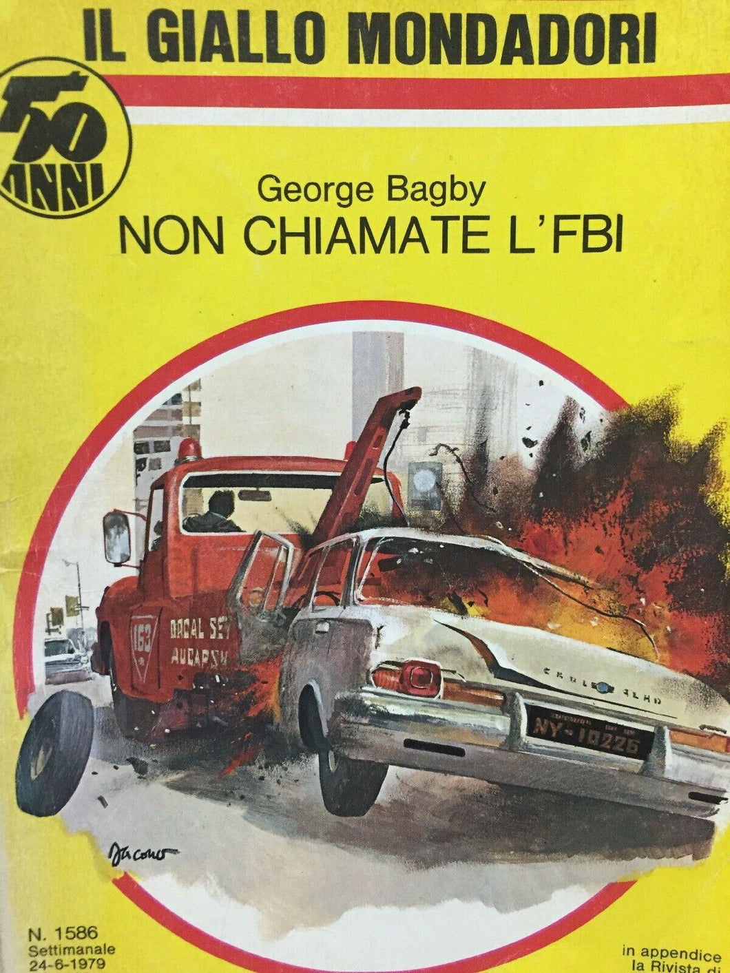 NON CHIAMATE L’FBI G. BAGBY IL GIALLO MONDADORI N.1586 J994