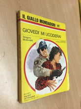 Carica l&#39;immagine nel visualizzatore di Gallery, GIOVEDÌ MI UCCIDERAI G. MCDONALD IL GIALLO MONDADORI N.1417 J996
