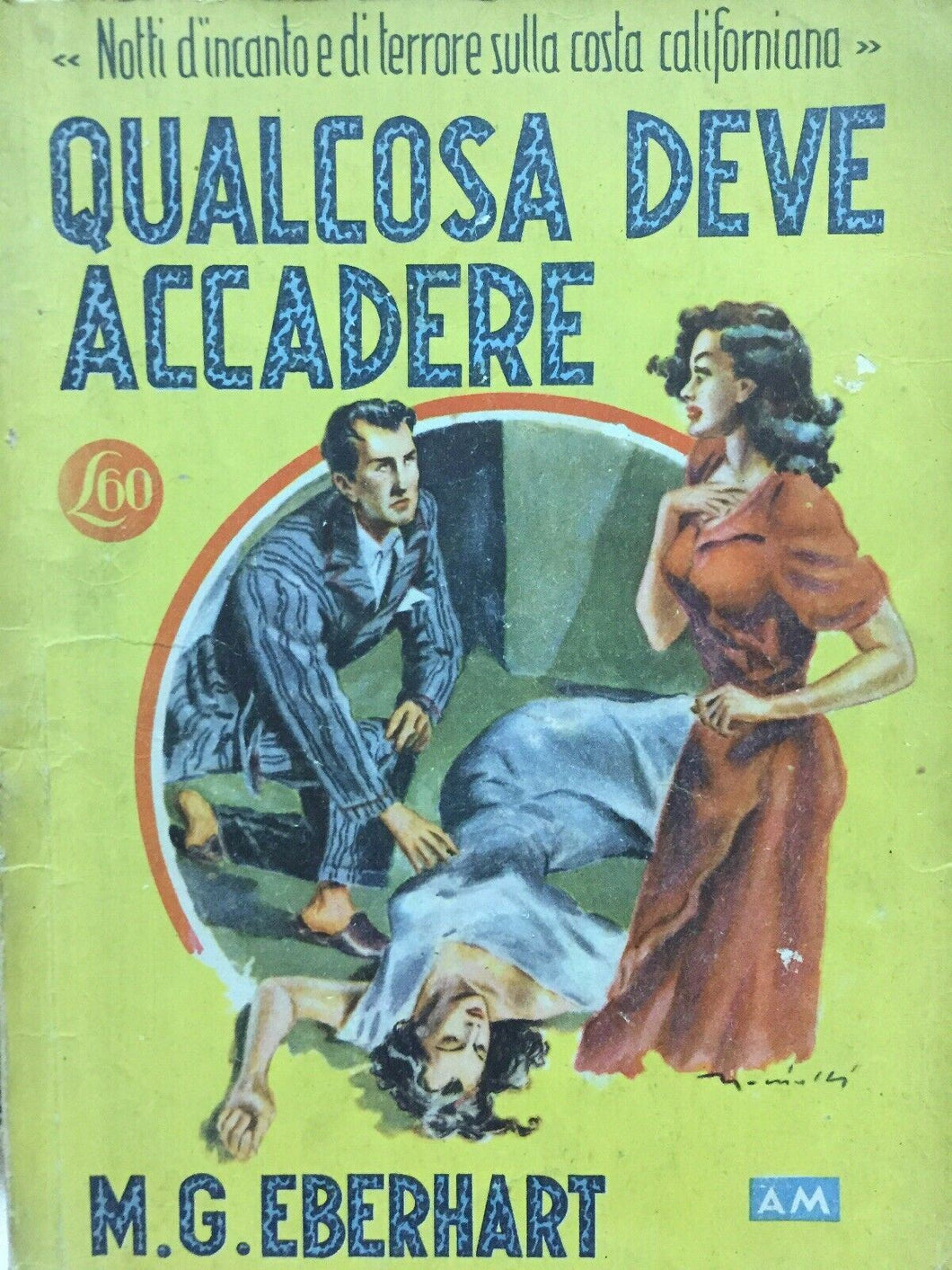 QUALCOSA DEVE ACCADERE M. G. EBERHART I GIALLI MONDADORI N.14 J1017