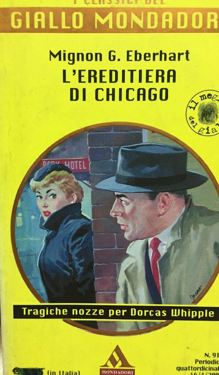 L’EREDITIERA DI CHICAGO M. G. EBERHART I CLASSICI DEL GIALLO N.919 J1026