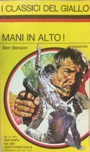 Carica l&#39;immagine nel visualizzatore di Gallery, MANI IN ALTO BEN BENSON  I CLASSICI DEL GIALLO N.109 J1042
