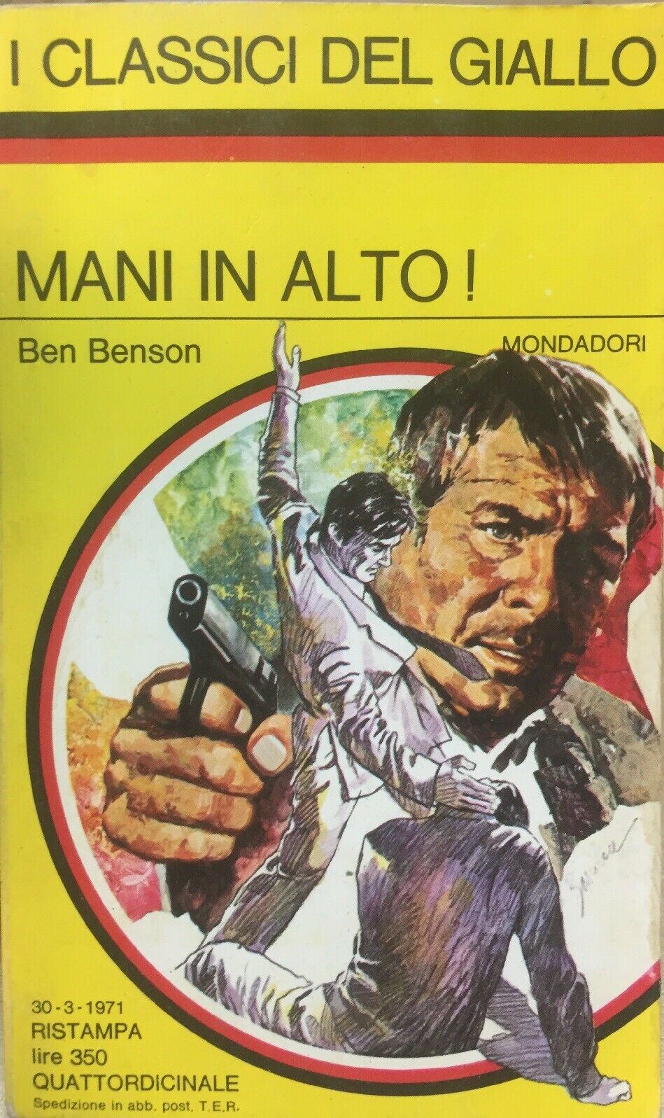 MANI IN ALTO BEN BENSON  I CLASSICI DEL GIALLO N.109 J1042