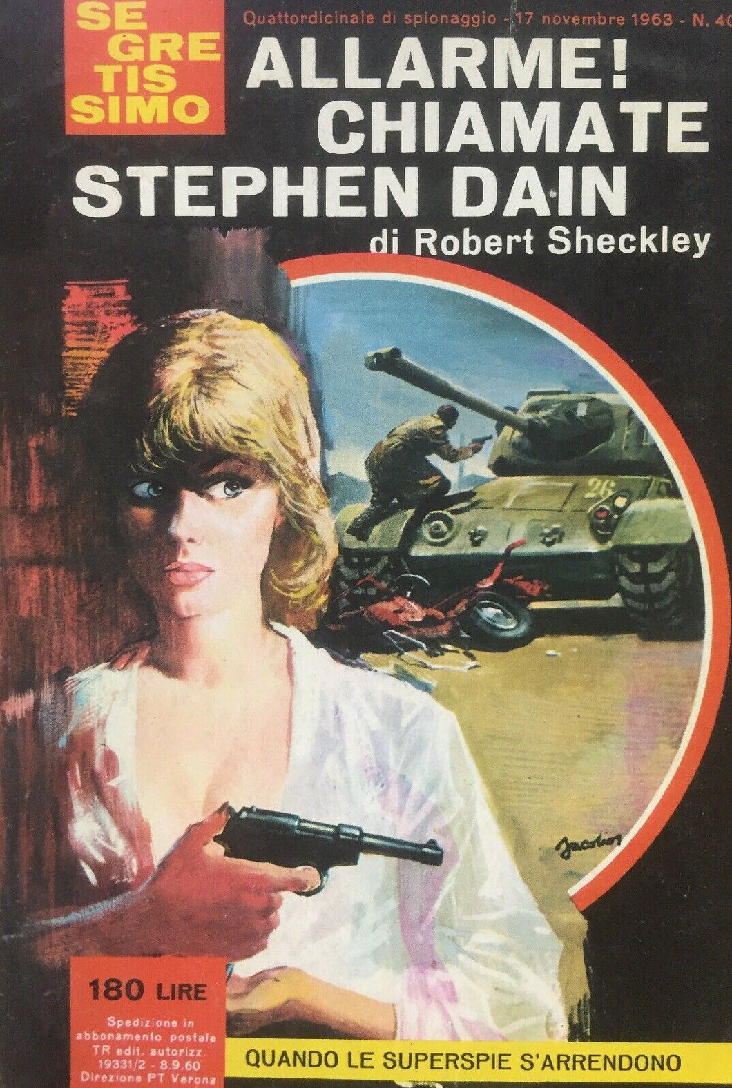 ALLARME CHIAMATE STEPHEN DAIN R. SHECKLEY SEGRETISSIMO N.40 J1047