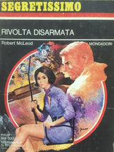 Carica l&#39;immagine nel visualizzatore di Gallery, RIVOLTA DISARMATA R. MCLEOD SEGRETISSIMO N.419 J1059
