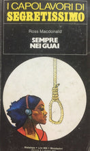 Carica l&#39;immagine nel visualizzatore di Gallery, SEMPRE NEI GUAI R. MACDONALD I CAPOLAVORI DI SEGRETISSIMO N.37 J1065
