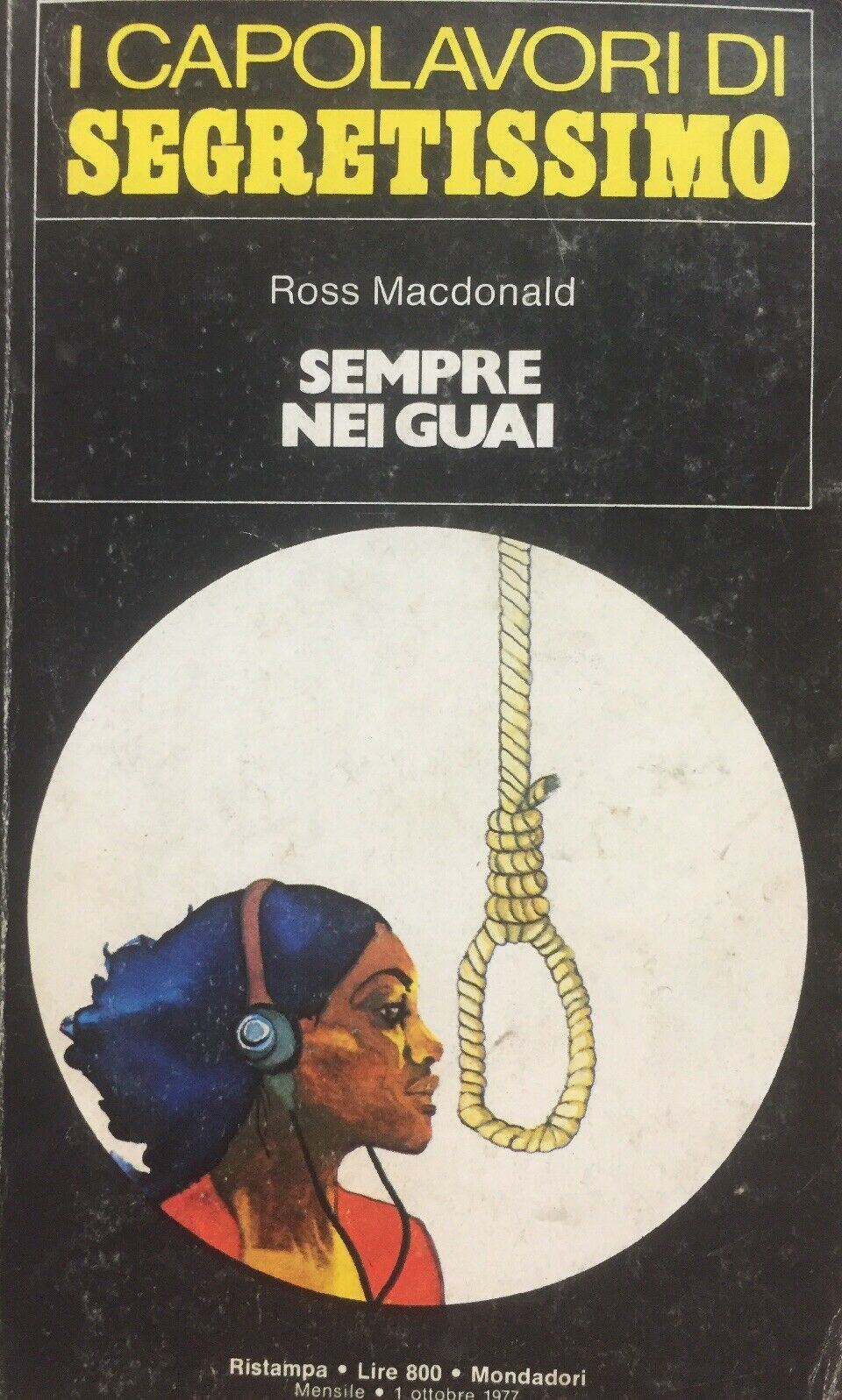SEMPRE NEI GUAI R. MACDONALD I CAPOLAVORI DI SEGRETISSIMO N.37 J1065