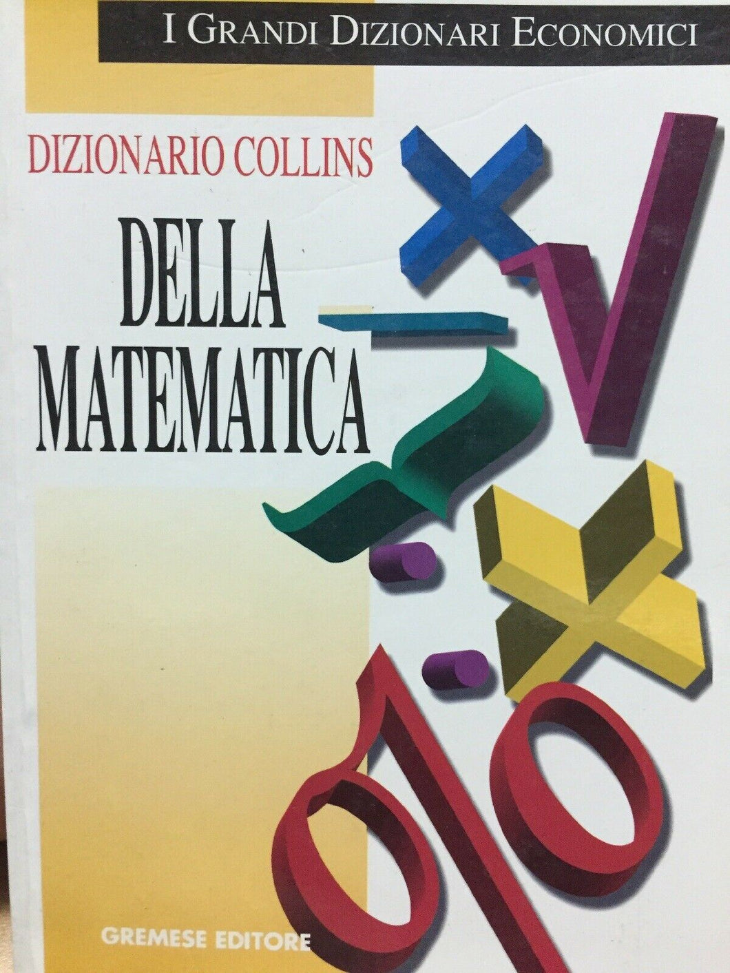 DIZIONARIO COLLINS DELLA MATEMATICA J1094