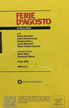 Carica l&#39;immagine nel visualizzatore di Gallery, VHS FERIE D’AGOSTO P. VIRZI’ K46

