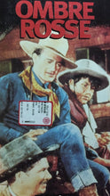 Carica l&#39;immagine nel visualizzatore di Gallery, VHS OMBRE ROSSE J. WAYNE K84
