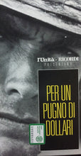 Carica l&#39;immagine nel visualizzatore di Gallery, VHS PER UN PUGNO DI DOLLARI S. LEONE K122
