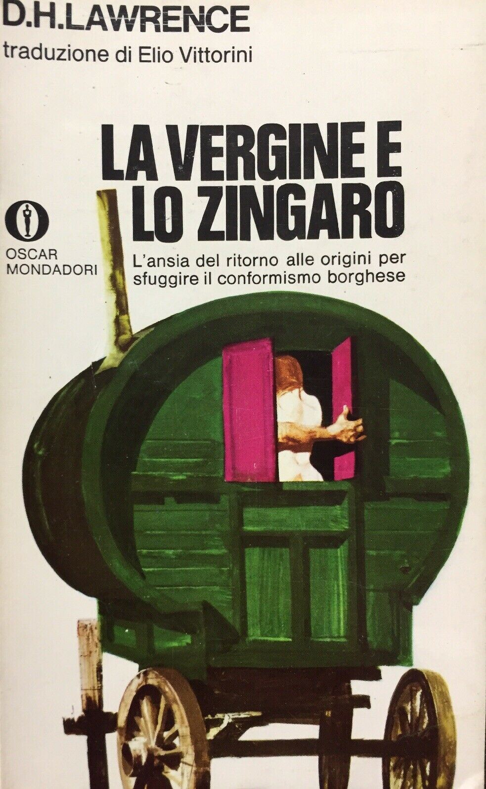 LA VERGINE E LO ZINGARO D. H. LAWRENCE OSCAR MONDADORI K88