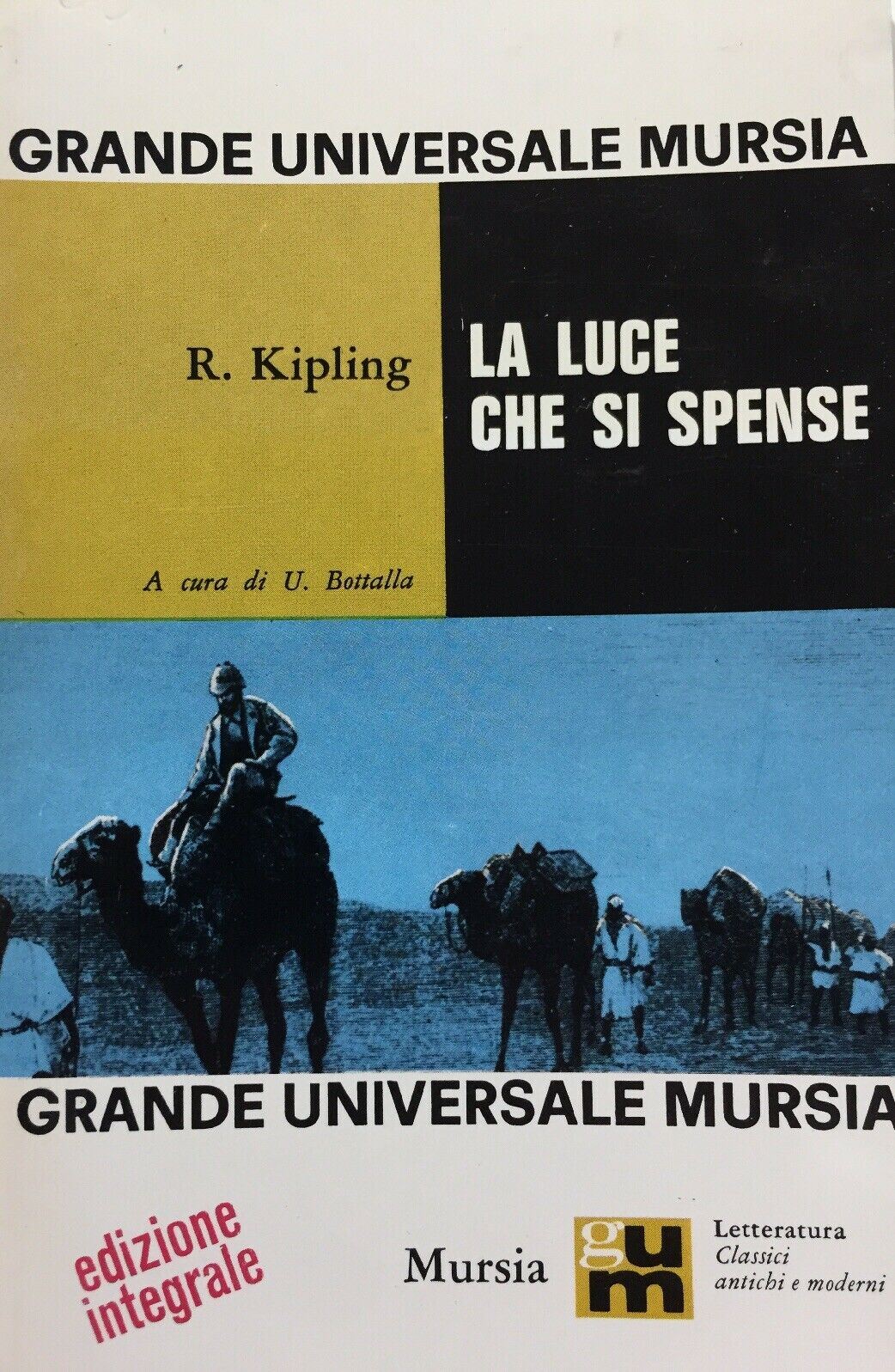 LA LUCE CHE SI SPENSE R. KIPLING MURSIA K97