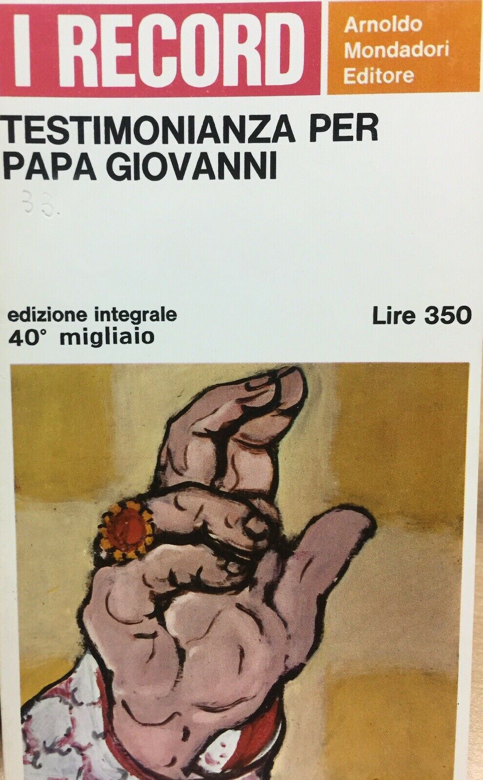 TESTIMONIANZA PER PAPA GIOVANNI AA. VV. I RECORD MONDADORI K110