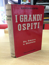 Carica l&#39;immagine nel visualizzatore di Gallery, I GRANDI OSPITI DA OMERO A EINSTEIN G. B. ANGIOLETTI VALLECCHI K136
