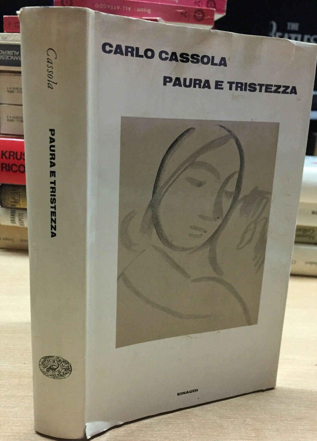 PAURA E TRISTEZZA C. CASSOLA PRIMA EDIZIONE 1970 EINAUDI K148