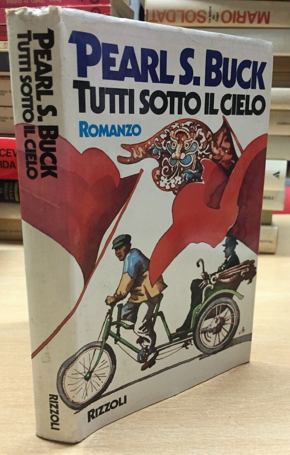 TUTTI SOTTO IL CIELO P. S. BUCK  I ED. 1974 K161