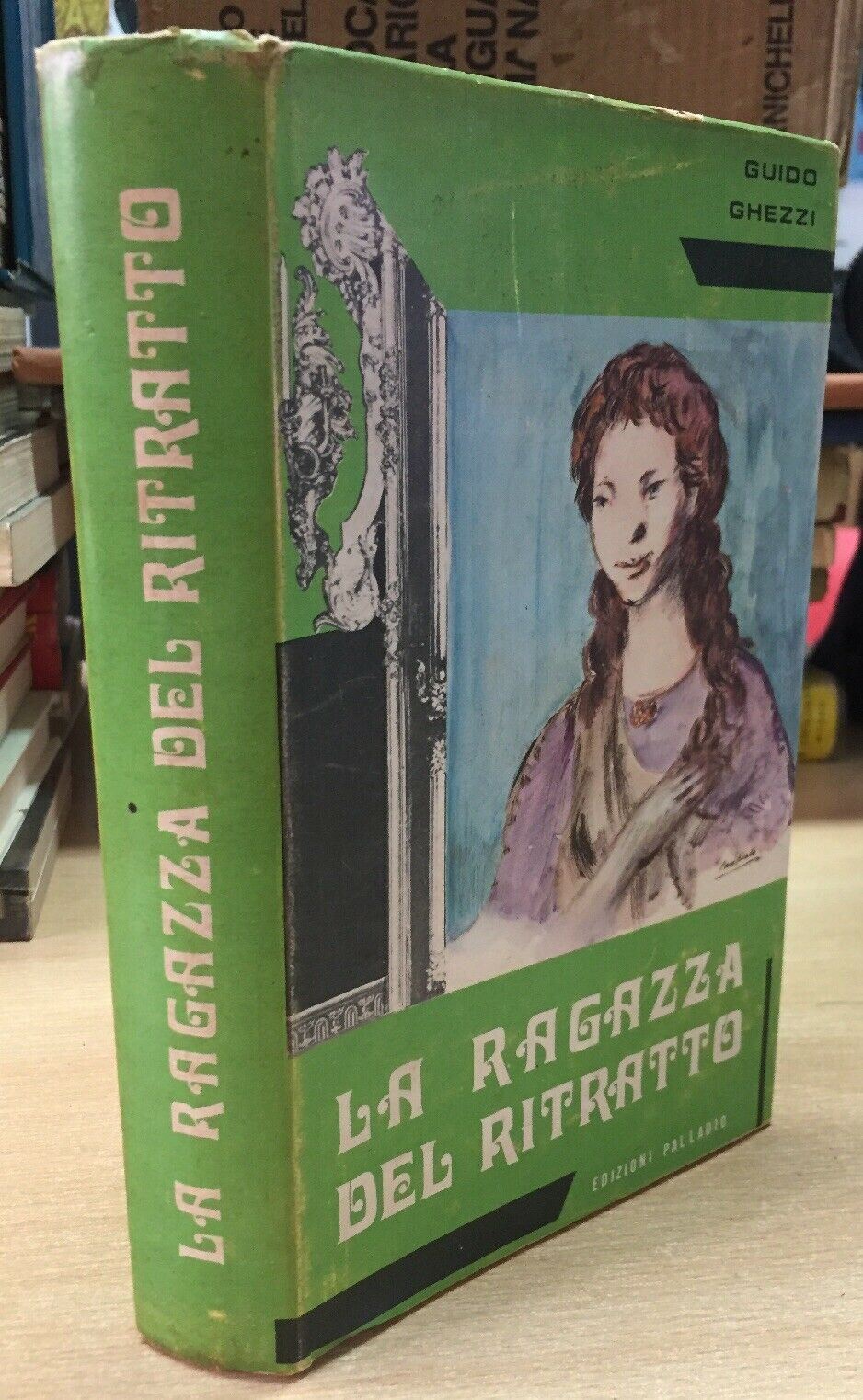 LA RAGAZZA DEL RITRATTO G. GHEZZI I EDIZIONE 1971 K230