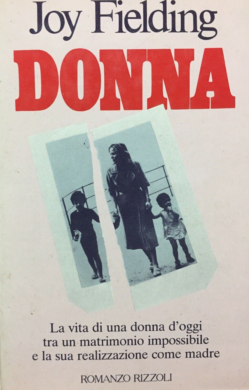 DONNA J. FIELDING RIZZOLI I EDIZIONE 1982 K321