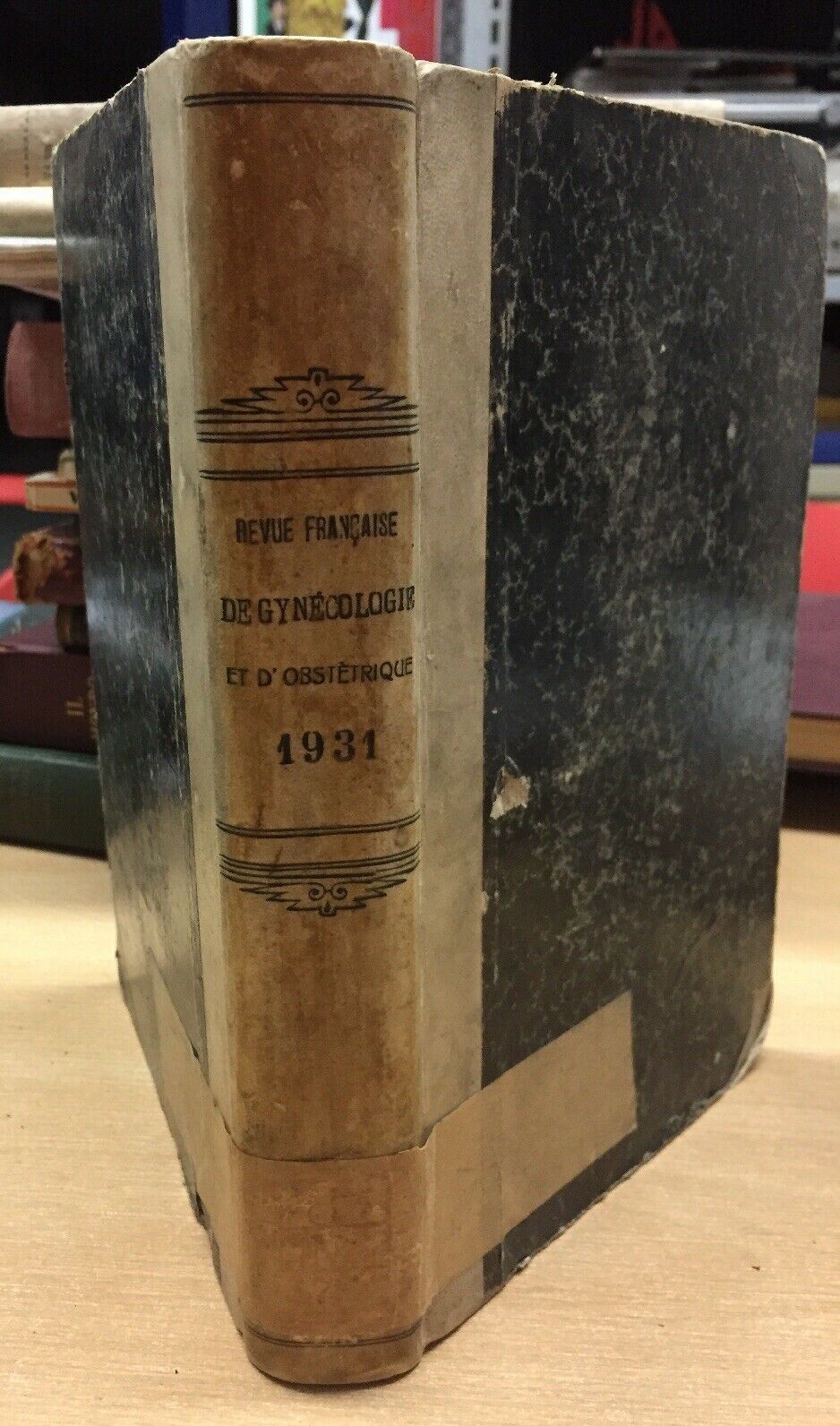 REVUE FRANCAISE DE GYNECOLOGIE ET D’OBSTETRIQUE ANNATA 1938 K516