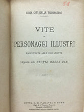 Carica l&#39;immagine nel visualizzatore di Gallery, VITE DI PERSONAGGI ILLUSTRI RACCONTATI ALLE GIOVINETTE 1934 K521
