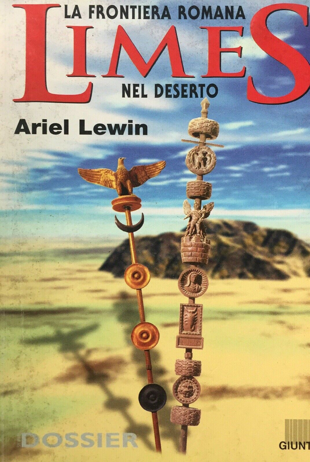 LIMES LA FRONTIERA ROMANA NEL DESERTO A. LEWIN K555