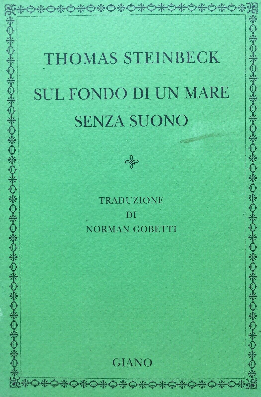 SUL FONDO DI UN MARE SENZA SUONO T. STEINBECK GIANO L19