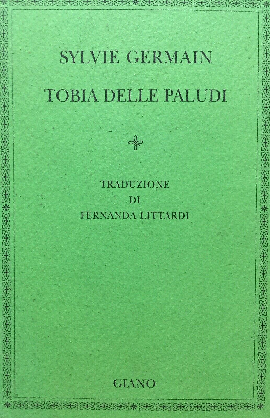 TOBIA DELLE PALUDI S. GERMAIN GIANO L26