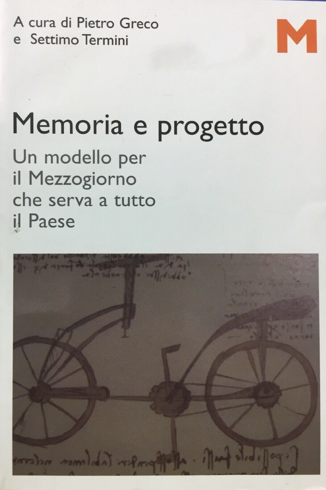 MEMORIA E PROGETTO UN MODELLO PER IL MEZZOGIORNO CHE SERVA A TUTTO IL PAESE L45