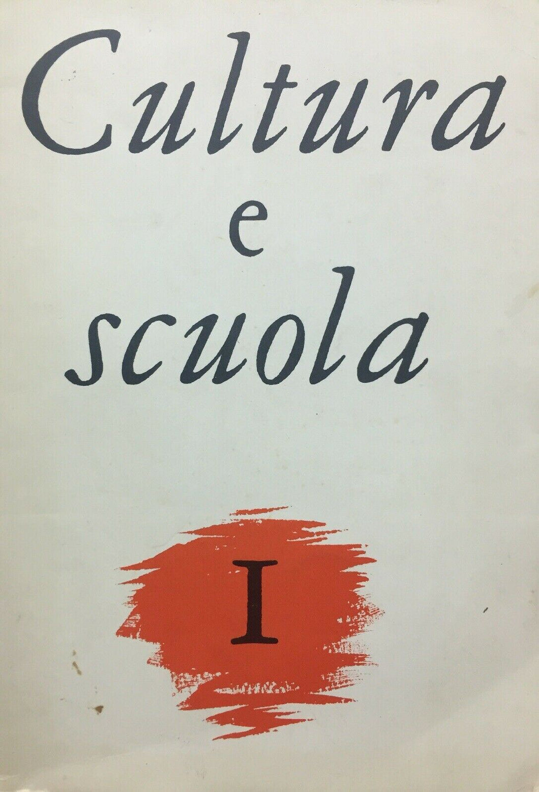 CULTURA E SCUOLA N.1 OTTOBRE 1961 L257